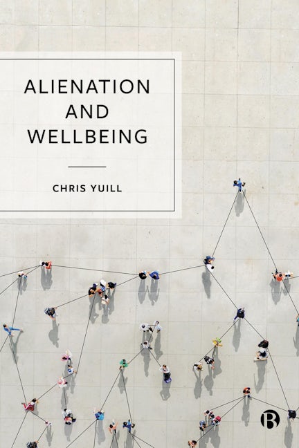 Book cover image for Alienation and Wellbeing ISBN: 9781529219296