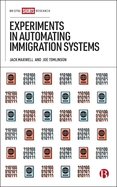 Book cover image for Experiments in Automating Immigration Systems ISBN: 9781529219845