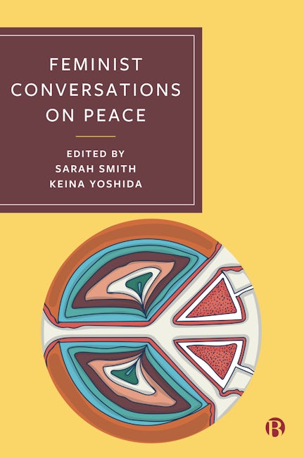 Book cover image for Feminist Conversations on Peace ISBN: 9781529222050