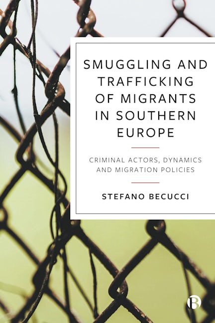 Book cover image for Smuggling and Trafficking of Migrants in Southern Europe ISBN: 9781529222531