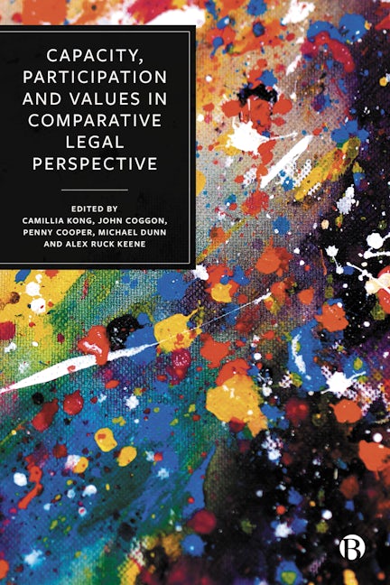 Book cover image for Capacity, Participation and Values in Comparative Legal Perspective ISBN: 9781529224450