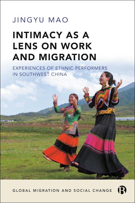 Book cover image for Intimacy as a Lens on Work and Migration ISBN: 9781529225853