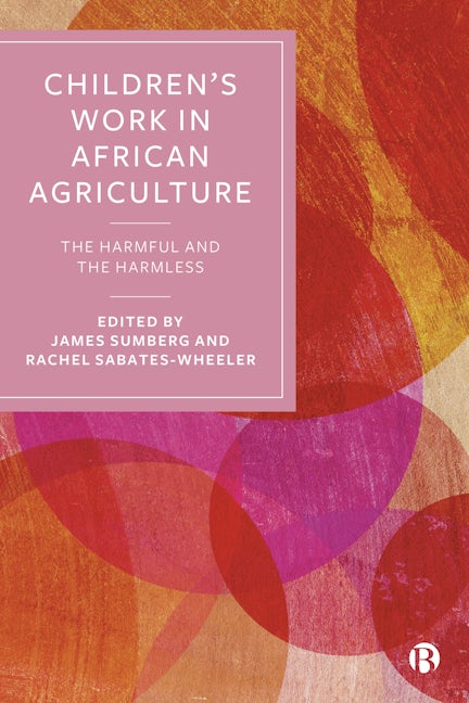 Book cover image for Children’s Work in African Agriculture ISBN: 9781529226058