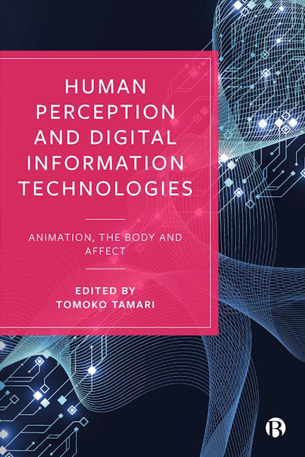 Book cover image for Human Perception and Digital Information Technologies ISBN: 9781529226188