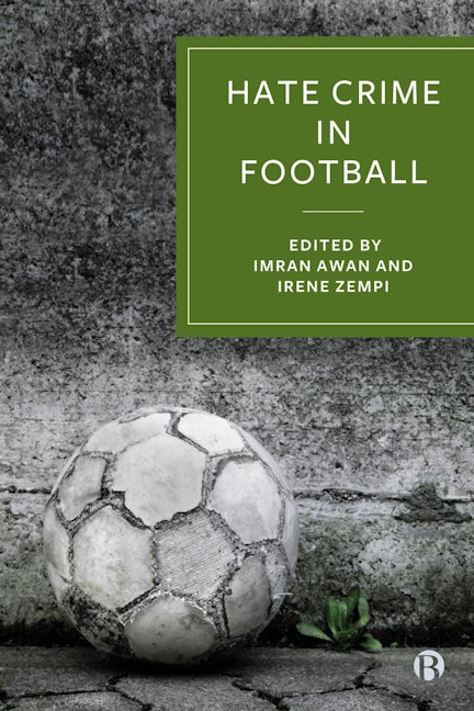 Book cover image for Hate Crime in Football ISBN: 9781529227185