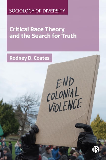 Book cover image for Critical Race Theory and the Search for Truth ISBN: 9781529228342