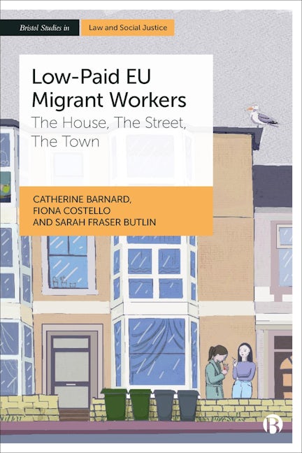 Book cover image for Low-Paid EU Migrant Workers ISBN: 9781529229578
