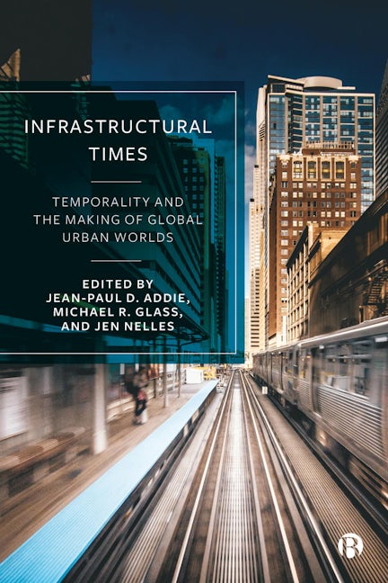 Book cover image for Infrastructural Times ISBN: 9781529229714