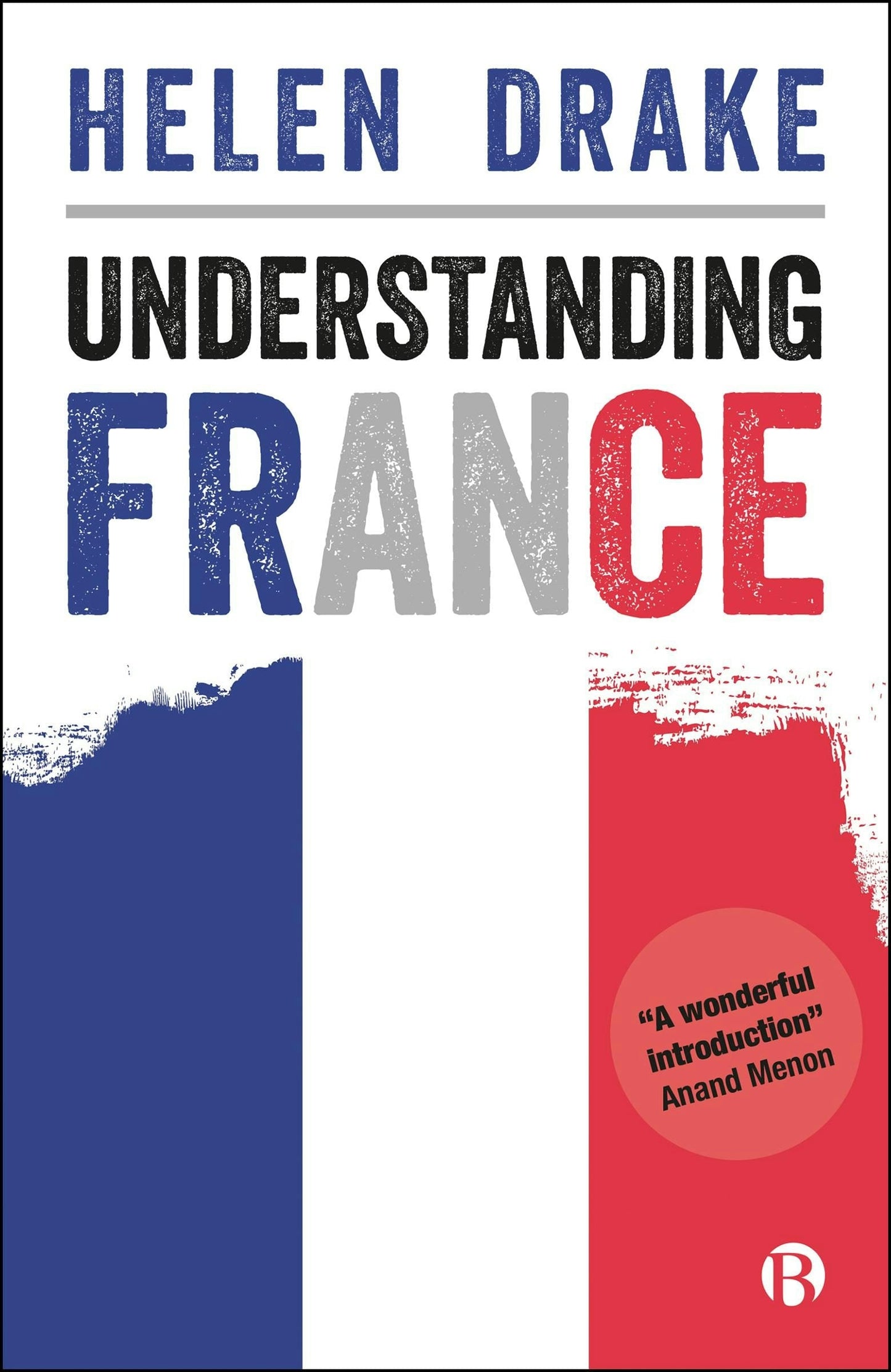 Book cover image for Understanding France ISBN: 9781529229950