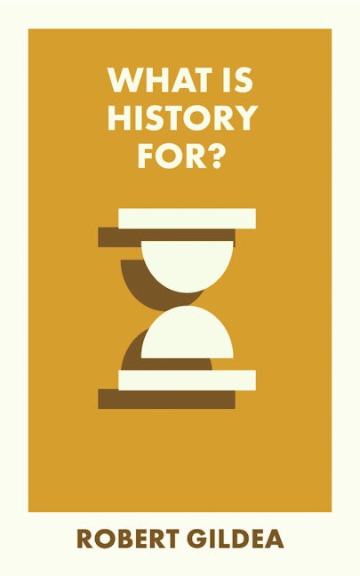 Book cover image for What Is History For? ISBN: 9781529230512