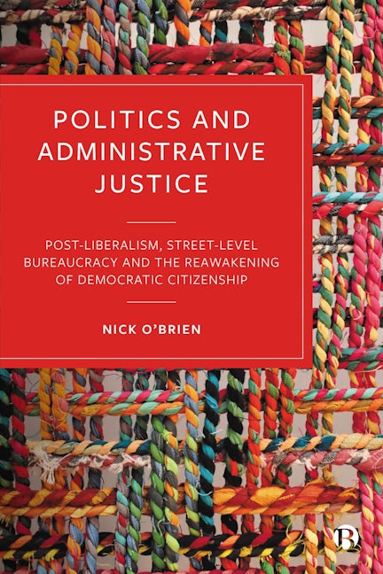 Book cover image for Politics and Administrative Justice ISBN: 9781529230581