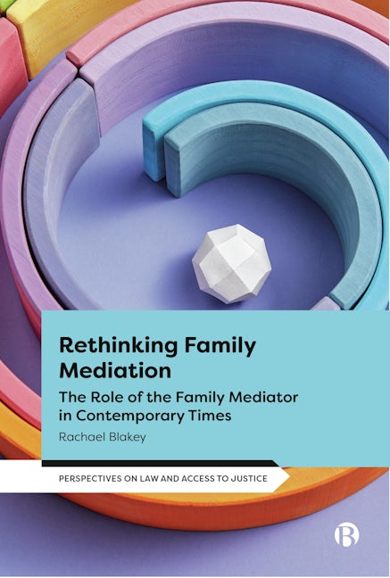 Book cover image for Rethinking Family Mediation ISBN: 9781529232967