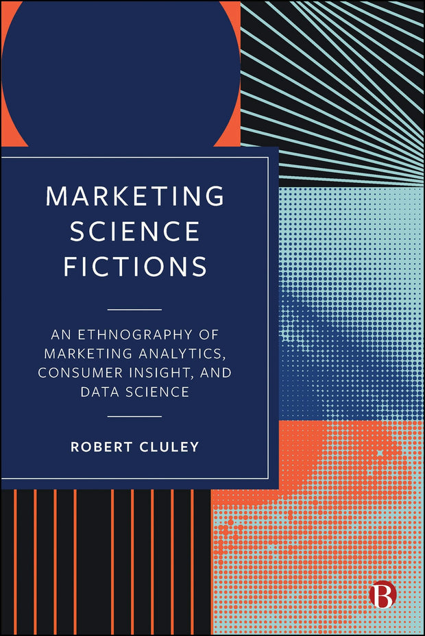 Cover image for Marketing Science Fictions, isbn: 9781529233360
