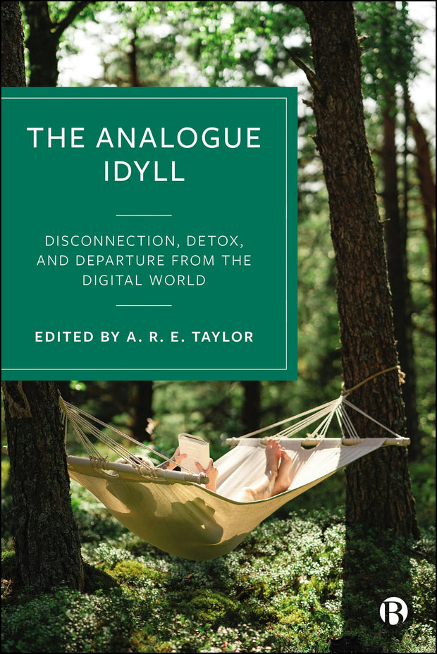 Cover image for The Analogue Idyll, isbn: 9781529233704
