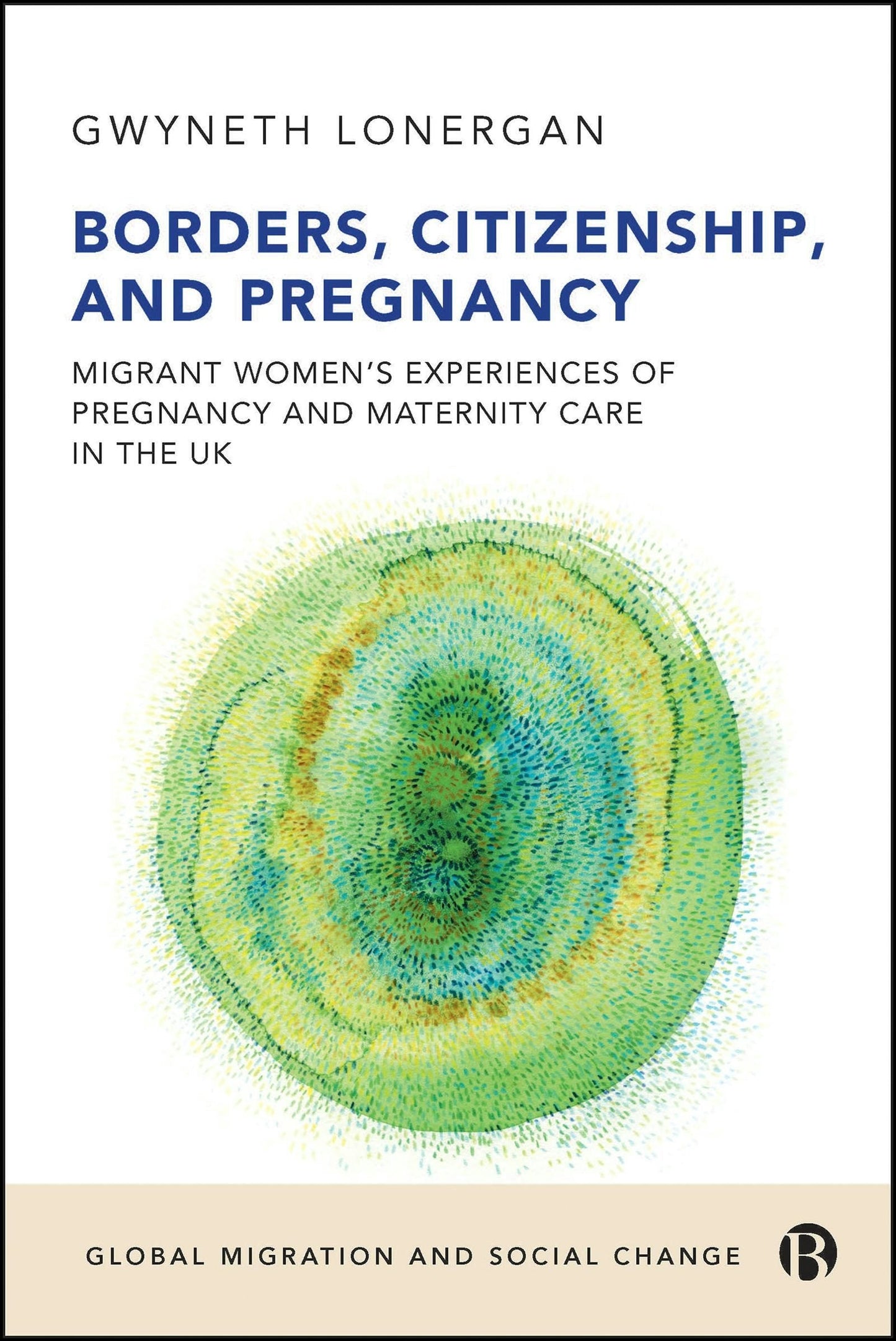 Book cover image for Borders, Citizenship, and Pregnancy ISBN: 9781529234510