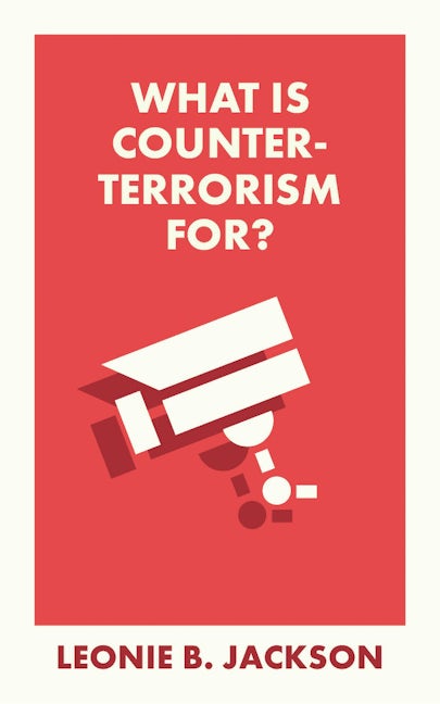 Book cover image for What Is Counterterrorism For? ISBN: 9781529234596
