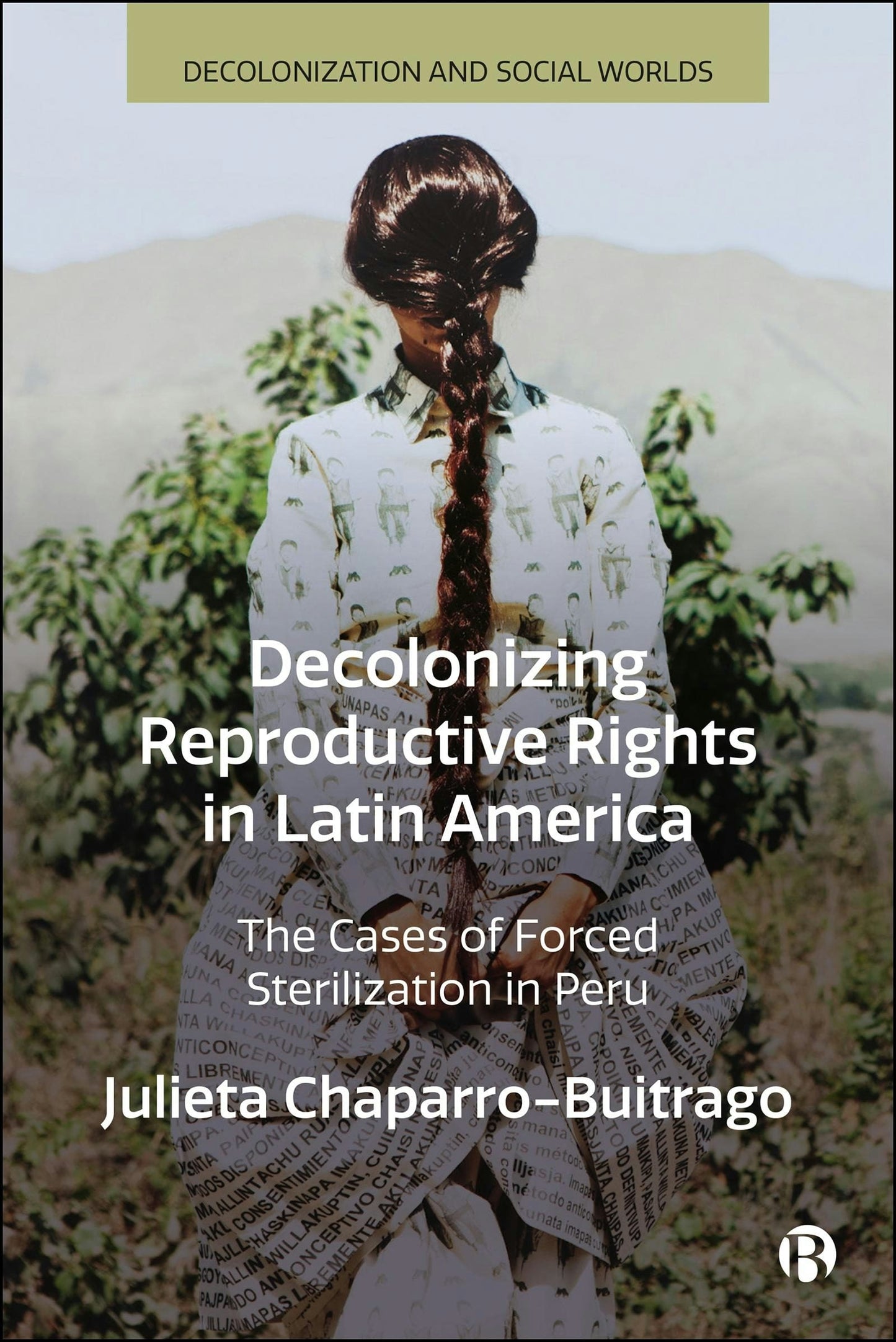 Book cover image for Decolonizing Reproductive Rights in Latin America ISBN: 9781529236057