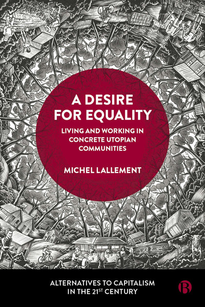 Cover image for A Desire for Equality, isbn: 9781529236781