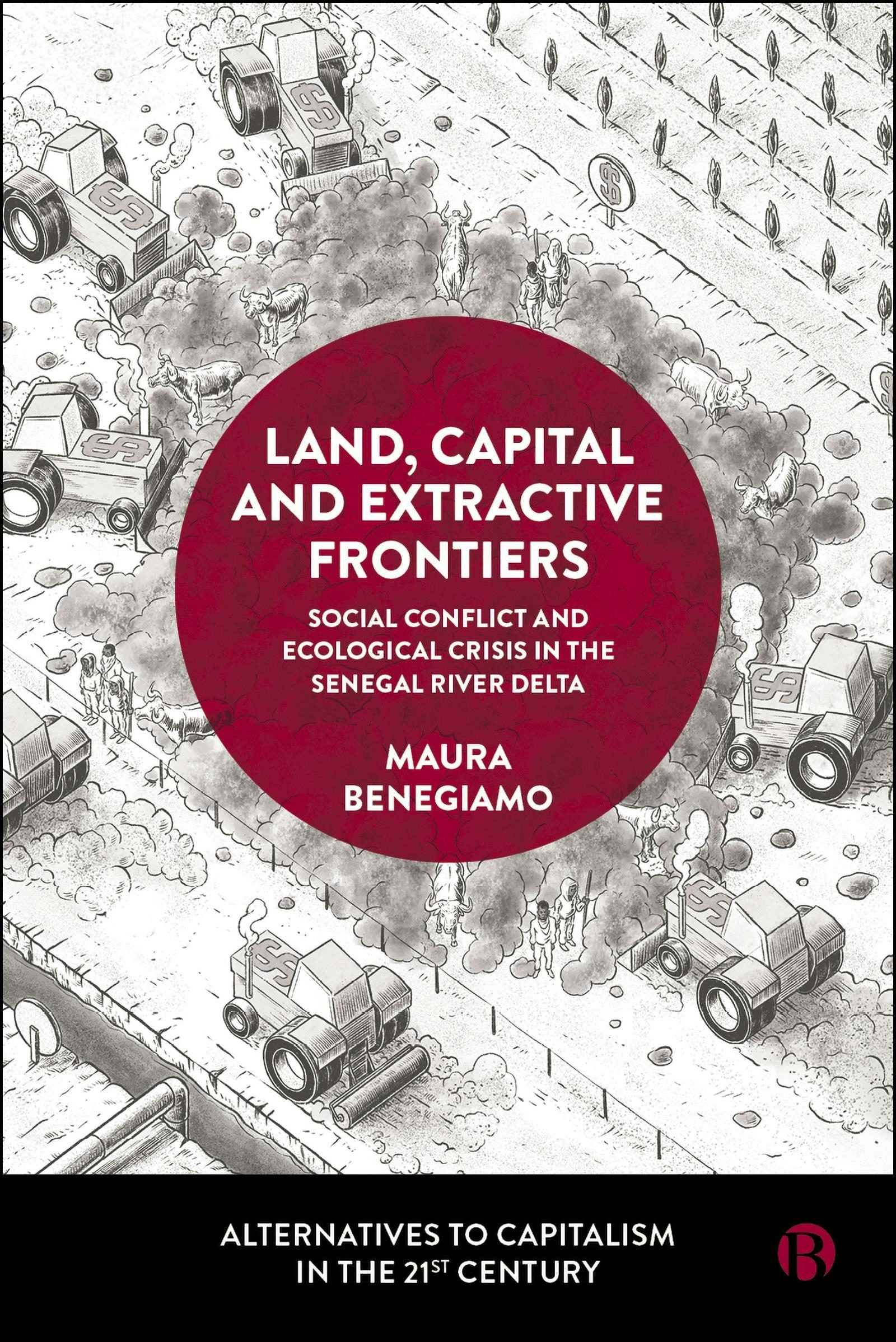 Book cover image for Land, Capital and Extractive Frontiers ISBN: 9781529237825