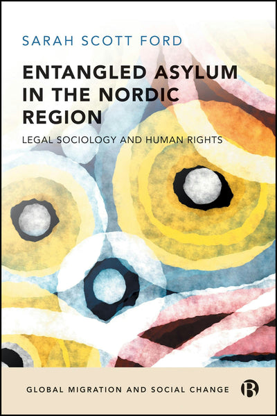 Cover image for Entangled Asylum in the Nordic Region, isbn: 9781529242027