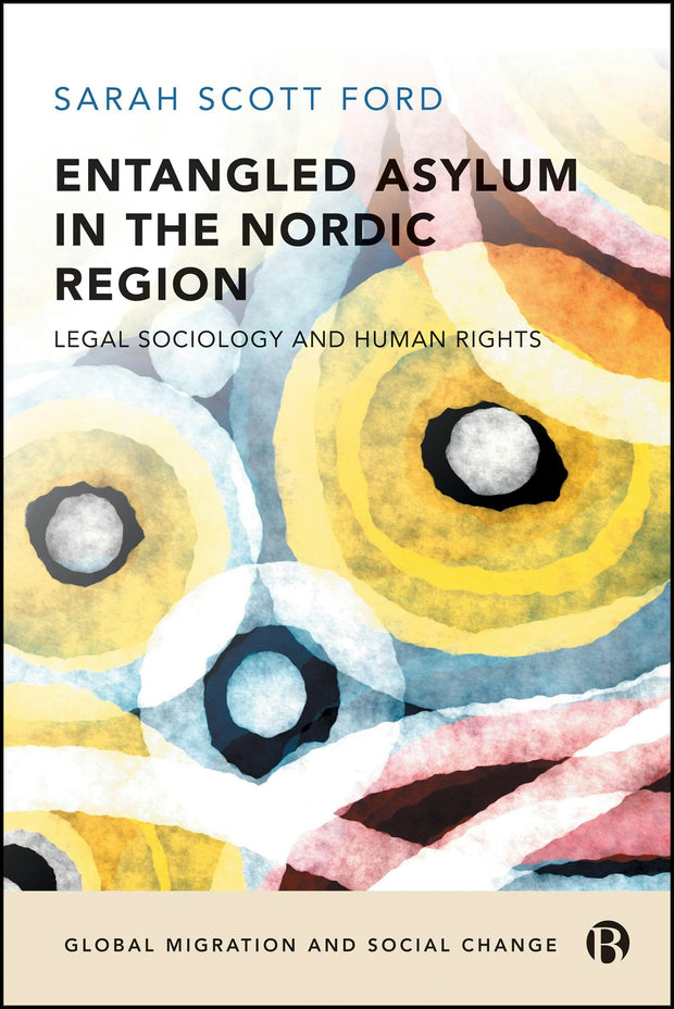 Cover image for Entangled Asylum in the Nordic Region, isbn: 9781529242027