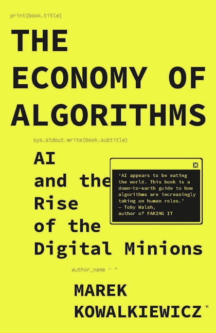 Book cover image for The Economy of Algorithms ISBN: 9781529242461