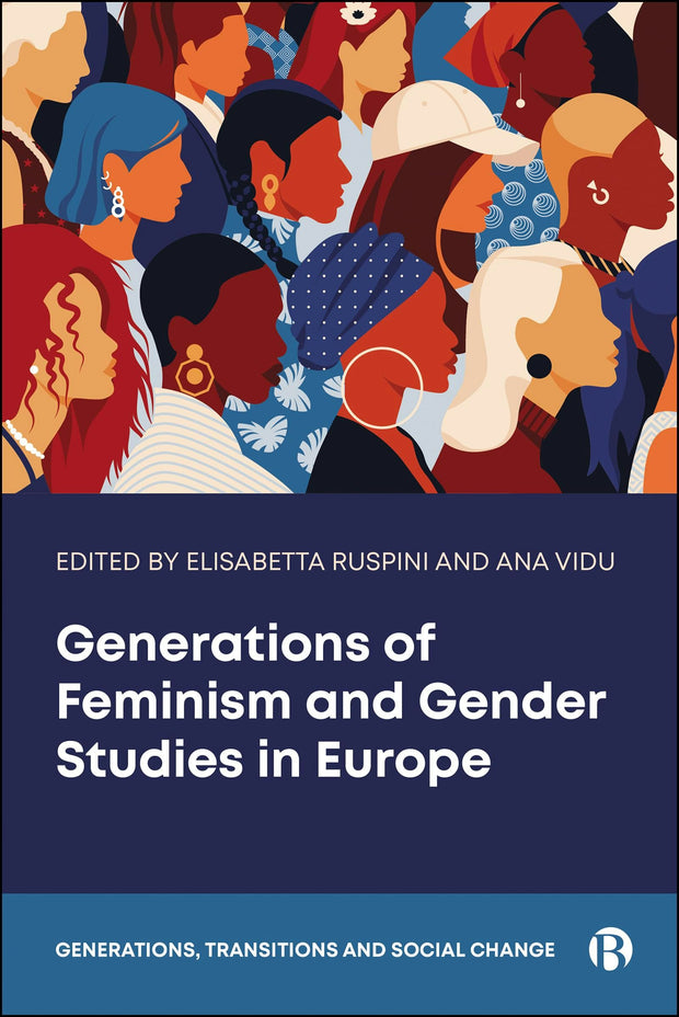 Cover image for Generations of Feminism and Gender Studies in Europe, isbn: 9781529243420