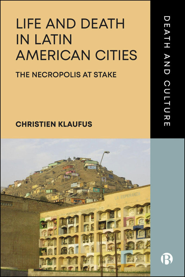 Cover image for Life and Death in Latin American Cities, isbn: 9781529245004