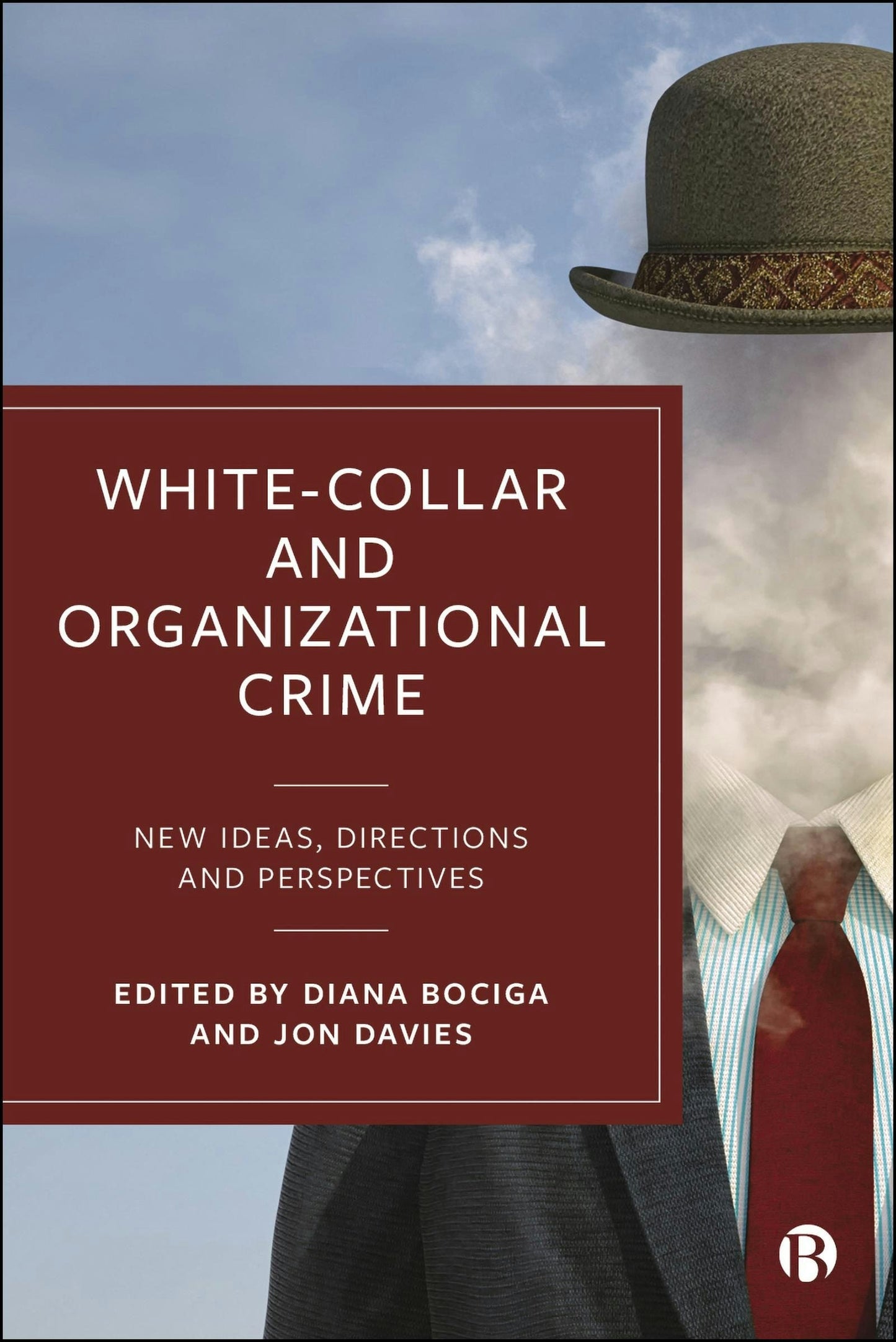 Book cover image for White-Collar and Organizational Crime ISBN: 9781529247121