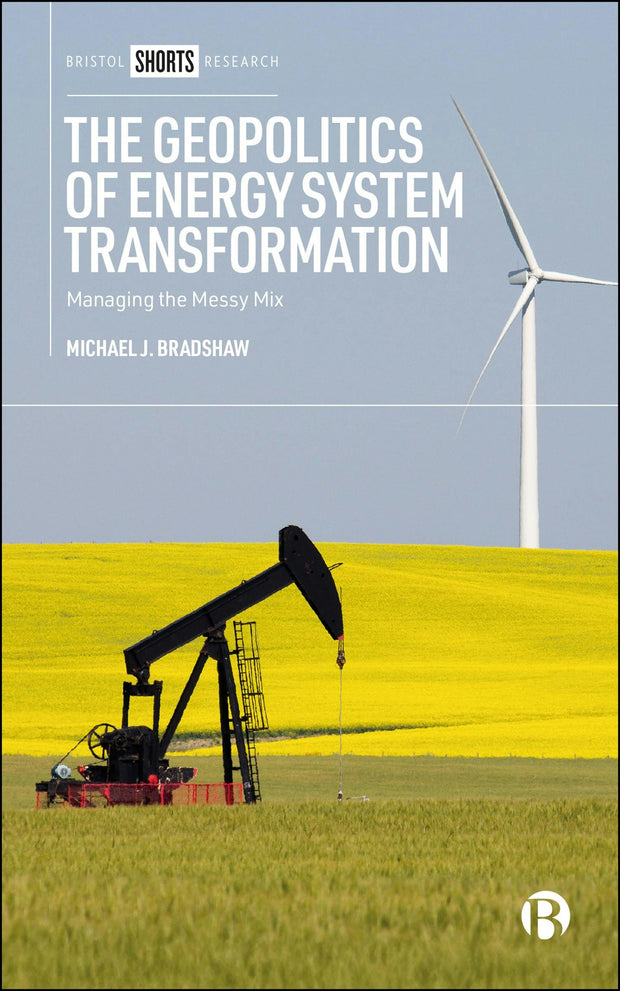 Cover image for The Geopolitics of Energy System Transformation, isbn: 9781529247299