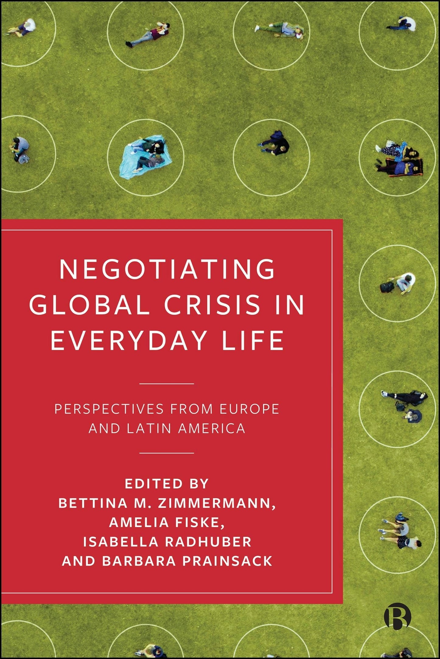 Cover image for Negotiating Global Crisis in Everyday Life, isbn: 9781529247367
