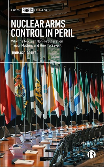 Book cover image for Nuclear Arms Control in Peril ISBN: 9781529247794