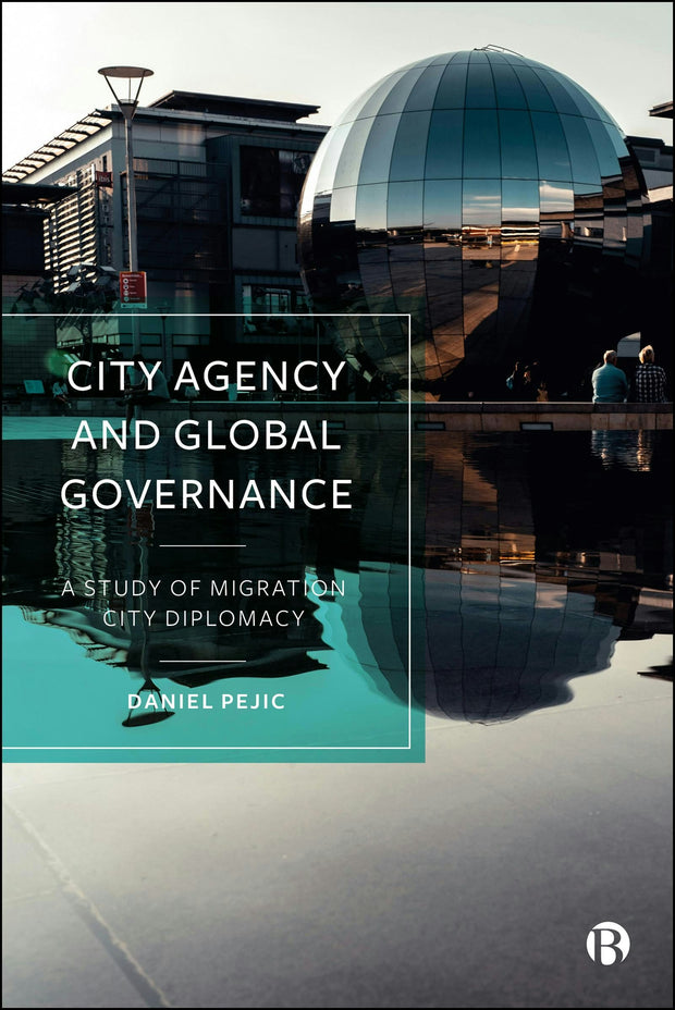 Cover image for City Agency and Global Governance, isbn: 9781529248029