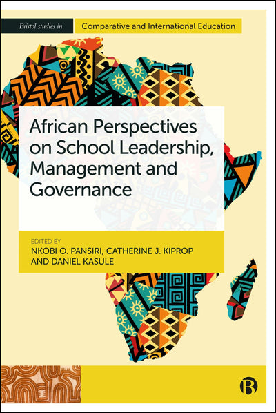 Cover image for African Perspectives on School Leadership, Management and Governance, isbn: 9781529248661