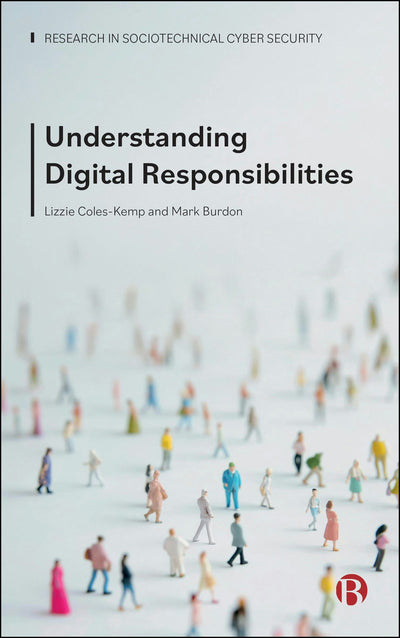 Cover image for Understanding Digital Responsibilities, isbn: 9781529249781