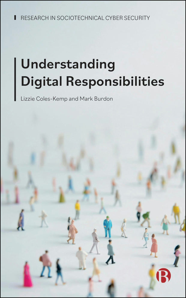 Cover image for Understanding Digital Responsibilities, isbn: 9781529249781