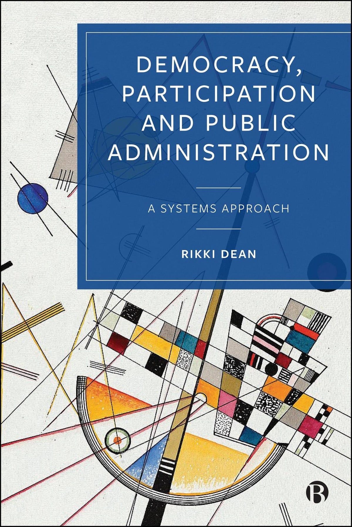 Cover image for Democracy, Participation and Public Administration ISBN 9781529251043