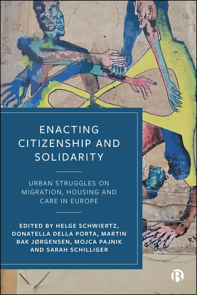 Cover image for Enacting Citizenship and Solidarity, isbn: 9781529251395