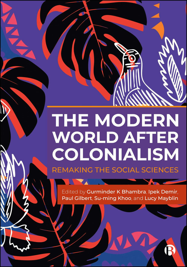Cover image for The Modern World After Colonialism, isbn: 9781529252125