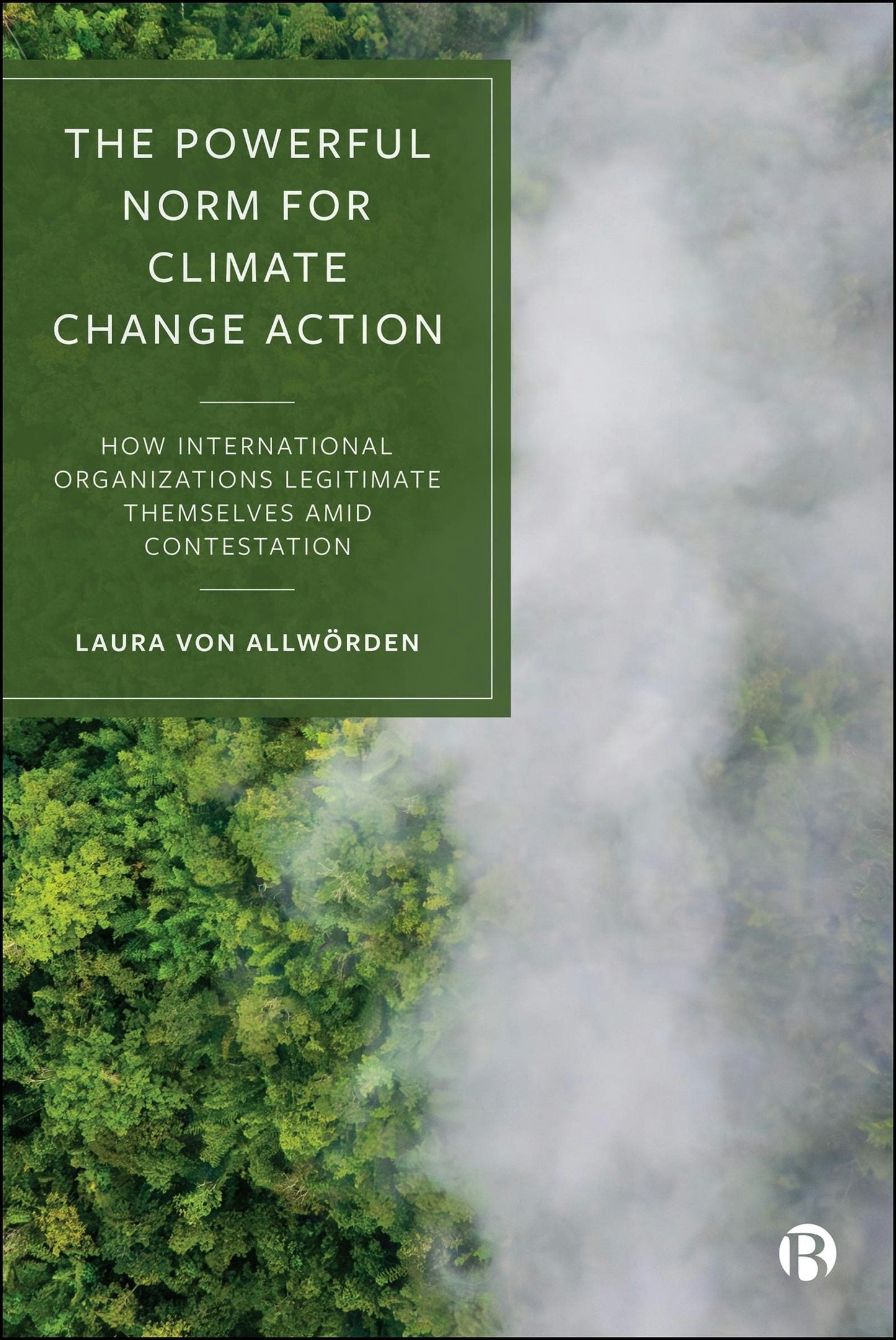 Book cover image for The Powerful Norm for Climate Change Action ISBN: 9781529252392