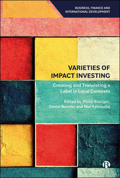 Cover image for Varieties of Impact Investing, isbn: 9781529252569
