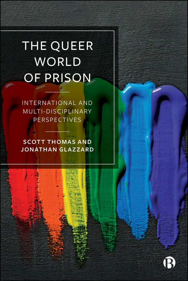 Cover image for The Queer World of Prison, isbn: 9781529253511