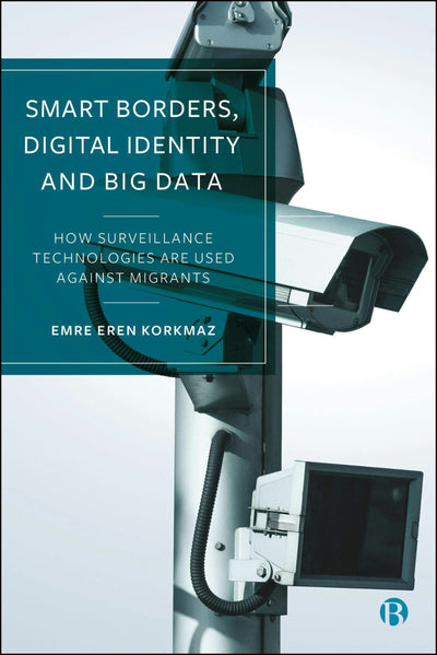 Cover image for Smart Borders, Digital Identity and Big Data, isbn: 9781529253894