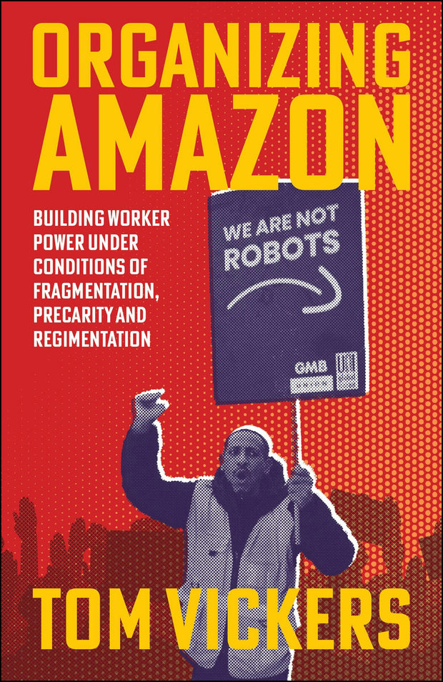 Cover image for Organizing Amazon, isbn: 9781529254297