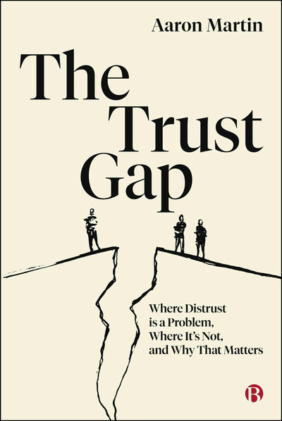 Cover image for The Trust Gap, isbn: 9781529255591