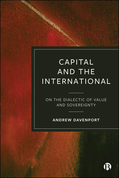 Cover image for Capital and the International, isbn: 9781529259667