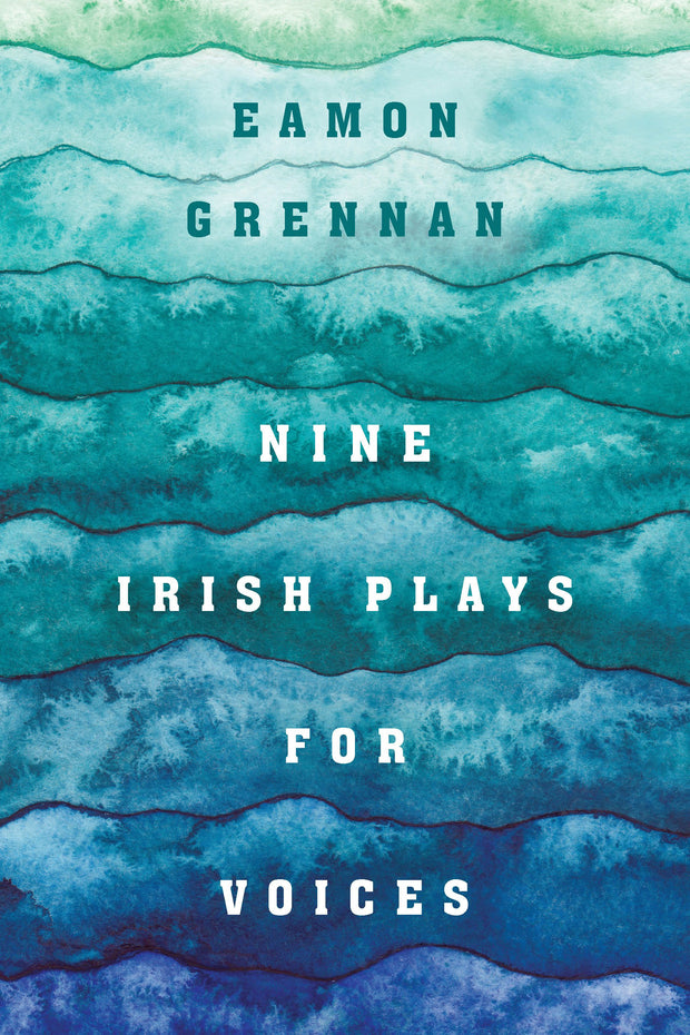 Cover image for Nine Irish Plays for Voices, isbn: 9781531502546