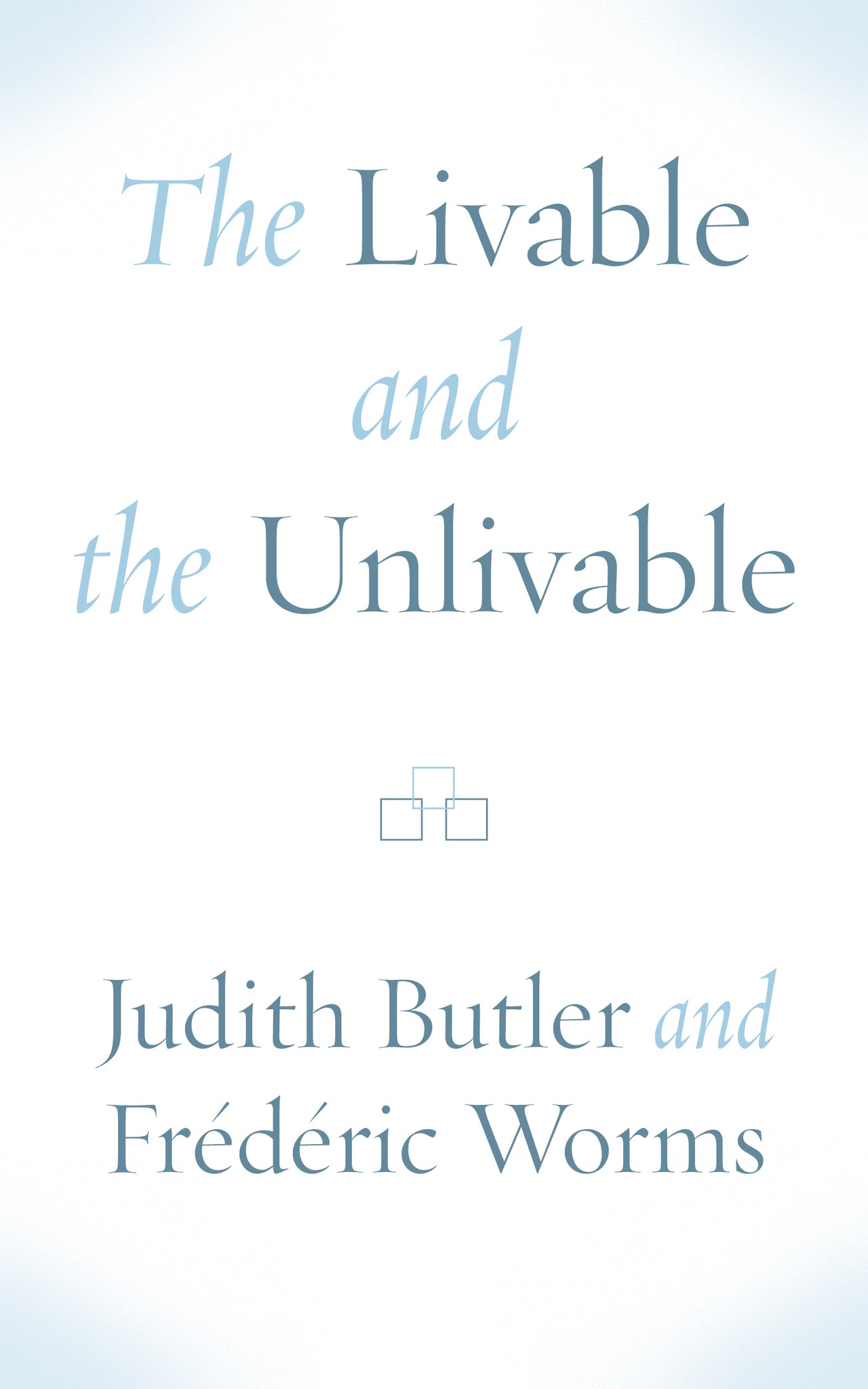 Cover image for The Livable and the Unlivable ISBN 9781531502744