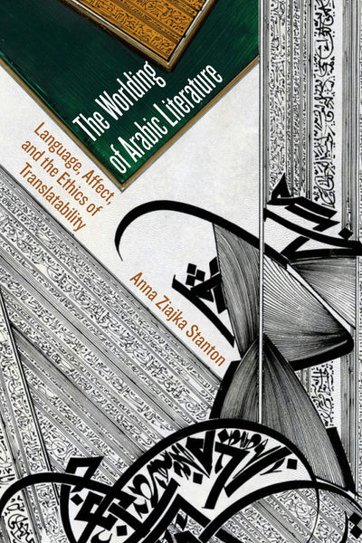 Cover image for The Worlding of Arabic Literature, isbn: 9781531503215