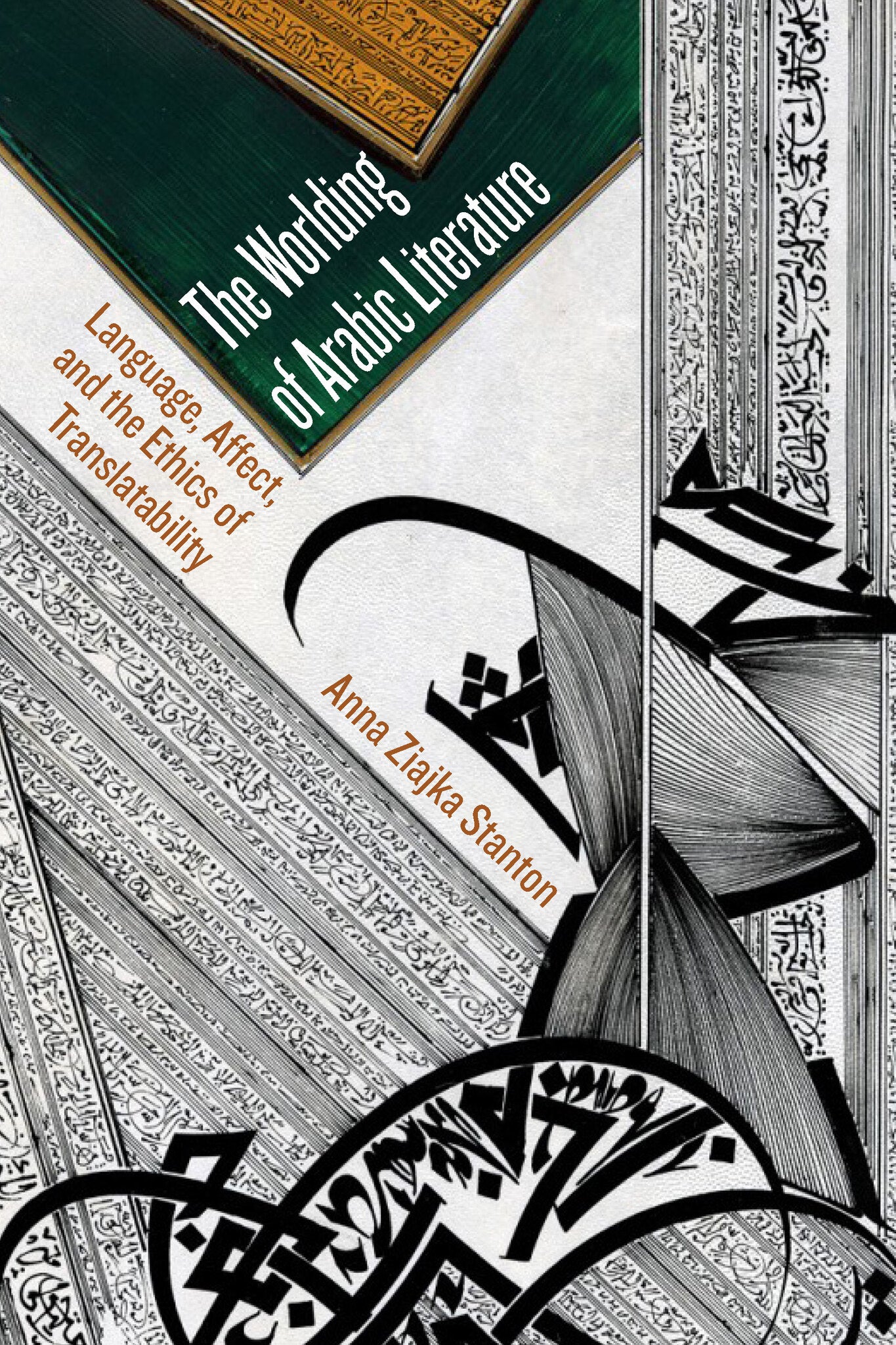 Cover image for The Worlding of Arabic Literature ISBN 9781531503222
